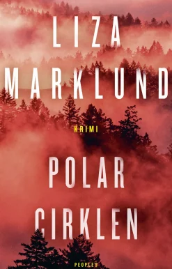 Polarcirklen (Ebog, epub, Dansk) af Liza Marklund