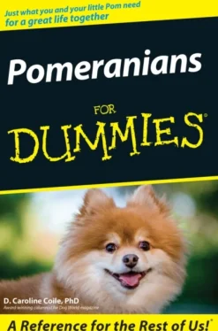Pomeranians For Dummies (Bog, Paperback / softback, Engelsk) af D. Caroline Coile