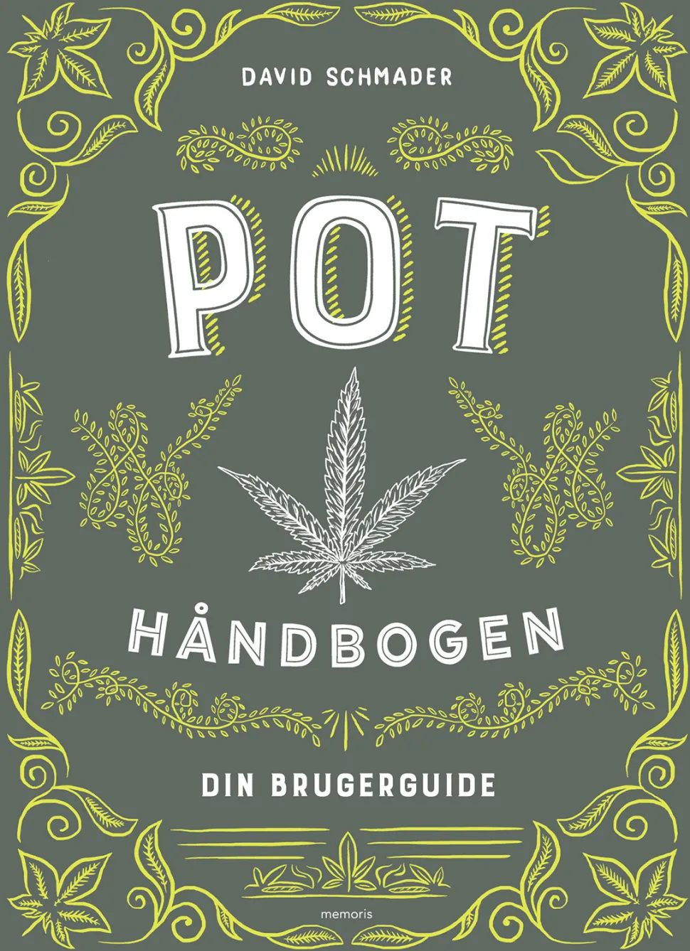 Pothåndbogen: din brugerguide (Bog, Hæftet, Dansk) af David Schmader