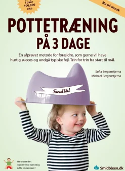Pottetræning på 3 dage: En afprøvet metode for forældre, som gerne vil have hurtig su... (Bog, Paperback, Dansk)