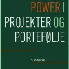 Power i projekter og portefølje (Bog, Hardback, Dansk) af John Ryding Olsson