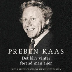 Preben Kaas: Det bli'r vinter førend man aner det (Lydbog, zip_mp3, Dansk) af Jakob Steen Olsen
