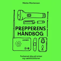 Prepperens håndbog: En guide til kriser og nødsituationer (Lydbog, zip_mp3, Dansk) af Mette Mortensen