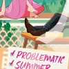 Problematic Summer Romance: From the bestselling author of Deep End and The Love Hypo... (Bog, Paperback / softback, Engelsk)