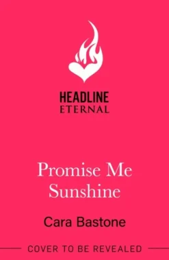 Promise Me Sunshine: A warm and emotional romance that will tug on your heartstrings (Bog, Paperback / softback, Engelsk)