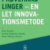 Prøvehandlinger: en let innovationsmetode (Ebog, epub, Dansk) af Iben Duvald