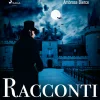 Racconti (Lydbog, zip_mp3, Italiensk) af Ambrose Bierce
