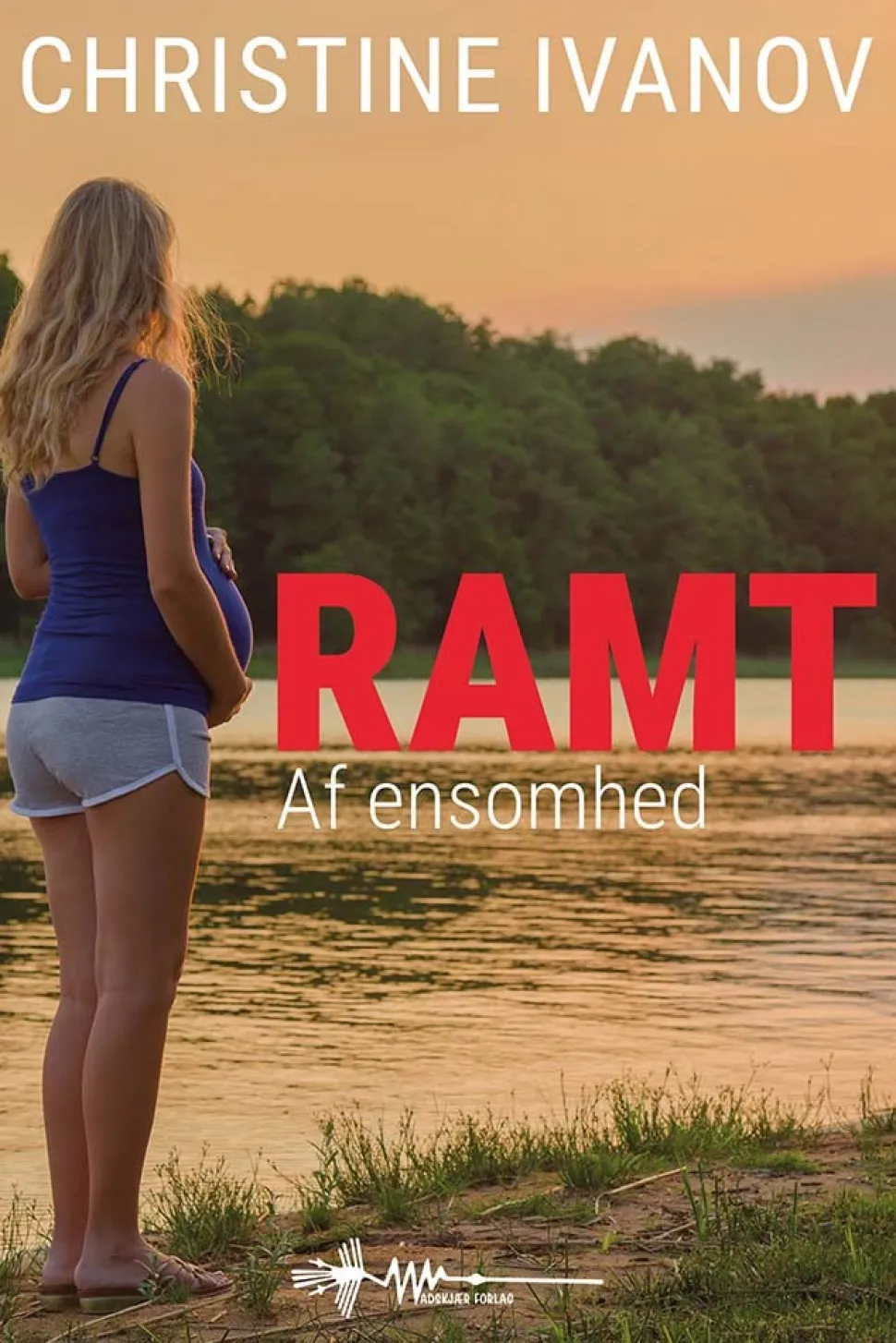 Ramt: Af ensomhed (Bog, Hardback, Dansk) af Christine Ivanov