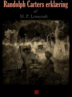 Randolph Carters erklæring: H. P. Lovecrafts kronologiske værker nr. 11 (Lydbog, zip_mp3, Dansk) af H. P. Lovecraft