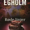 Røde linjer (Ebog, epub, Dansk) af Elsebeth Egholm