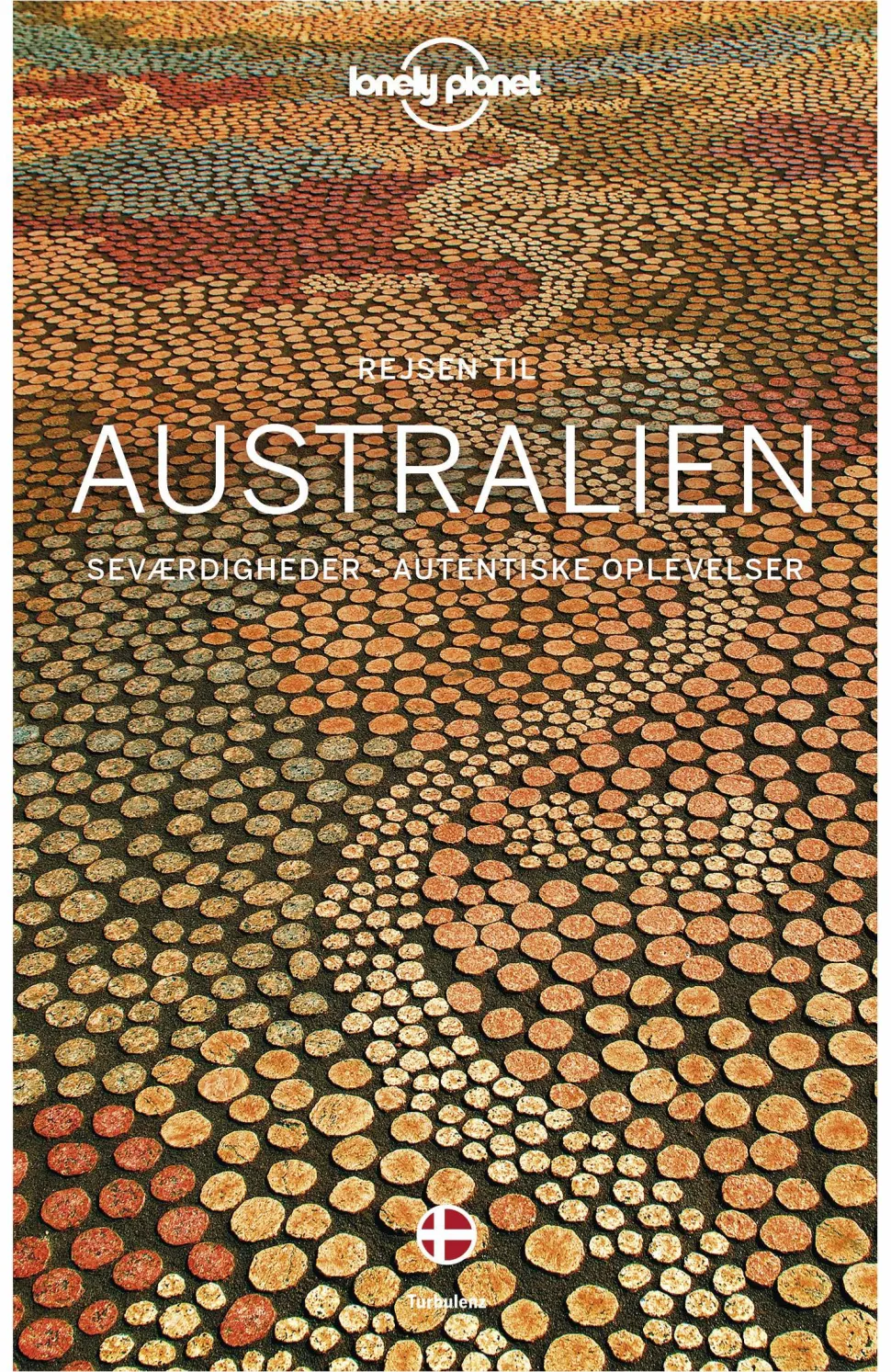 Rejsen til Australien (Hæftet, Dansk) af Lonely Planet