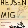 Rejsen til mig: Om at finde friheden i tilværelsens ubekvemme realiteter (Ebog, epub, Dansk) af Annette Birkmann