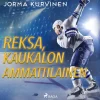 Reksa, kaukalon ammattilainen (Lydbog, zip_mp3, Finsk) af Jorma Kurvinen