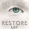 Restore Me (Bog, Paperback, Engelsk) af Tahereh Mafi