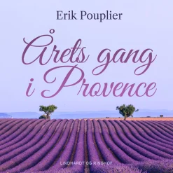 Årets gang i Provence (Lydbog, zip_mp3, Dansk) af Erik Pouplier