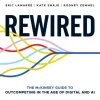 Rewired: The McKinsey Guide to Outcompeting in the Age of Digital and AI (Bog, Hardback, Engelsk)