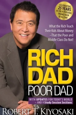 Rich Dad Poor Dad: What the Rich Teach Their Kids About Money That the Poor and Middl... (Bog, Paperback / softback, Engelsk)