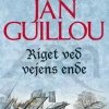 Riget ved vejens ende: 3. Bind (Bog, Paperback, Dansk) af Jan Guillou