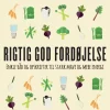 Rigtig god fordøjelse: Enkle råd og opskrifter til stærk mave og mere energi (Ebog, epub, Dansk) af Anne W. Ravn