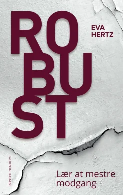 Robust: lær at mestre modgang (Lydbog, zip_mp3, Dansk) af Eva Hertz