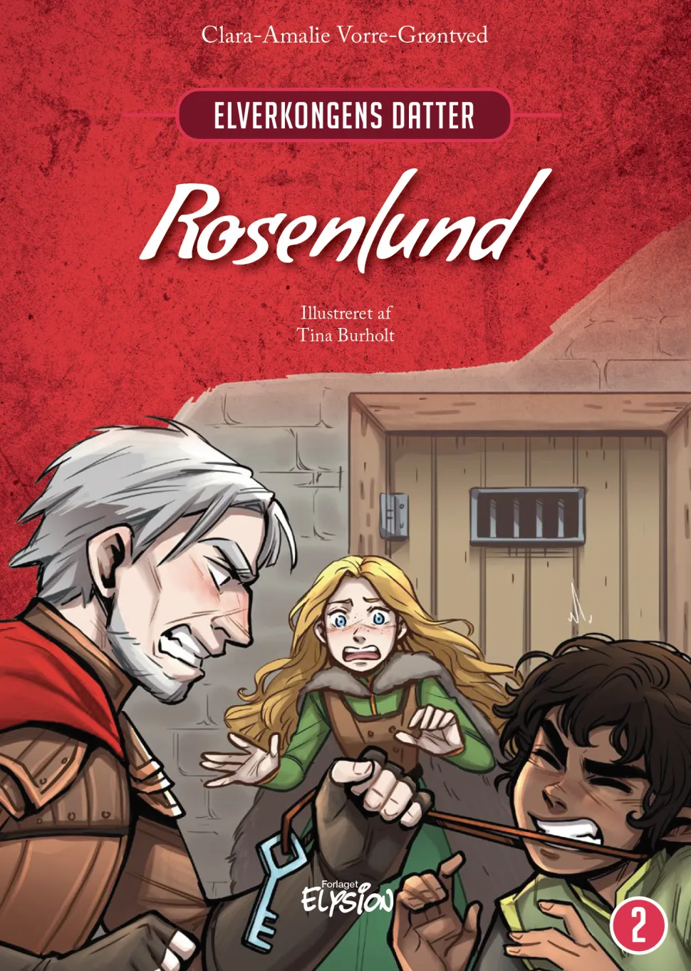Rosenlund: Elverkongens datter 2 (Bog, Hardback, Dansk) af Clara-Amalie Vorre-Grøntved