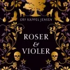 Roser og violer (Ebog, epub, Dansk) af Gry Kappel Jensen