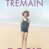 Rosie: Scenes from a Vanished Life (Bog, Paperback / softback, Engelsk) af Rose Tremain