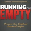 Running on Empty: Overcome Your Childhood Emotional Neglect (Bog, Paperback / softback, Engelsk) af Jonice Webb