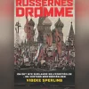 Russernes drømme: Om det nye Ruslands selvforståelse – og Vestens misforståelser (Lydbog, zip_mp3, Dansk)