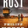 Rust (Ebog, epub, Dansk) af Philipp Meyer