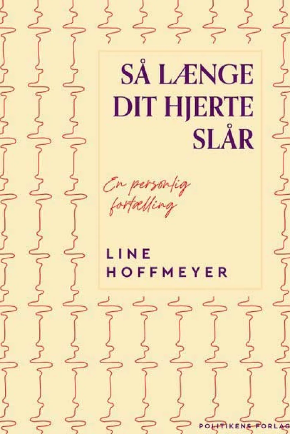 Så længe dit hjerte slår (Bog, Indbundet, Dansk) af Line Hoffmeyer