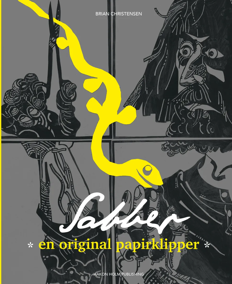 Sabber - En original papirklipper (Bog, Hardback, Dansk) af Brian Christensen