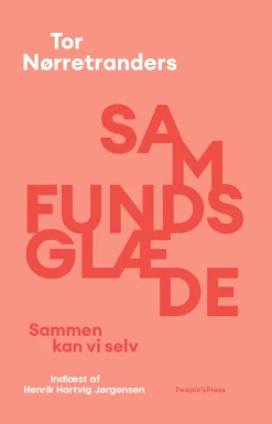 Samfundsglæde: Sammen kan vi selv (Lydbog, zip_mp3, Dansk) af Tor Nørretranders