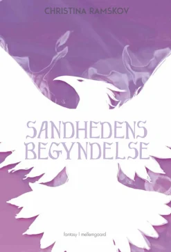 Sandhedens begyndelse (Bog, Hæftet, Dansk) af Christina Ramskov