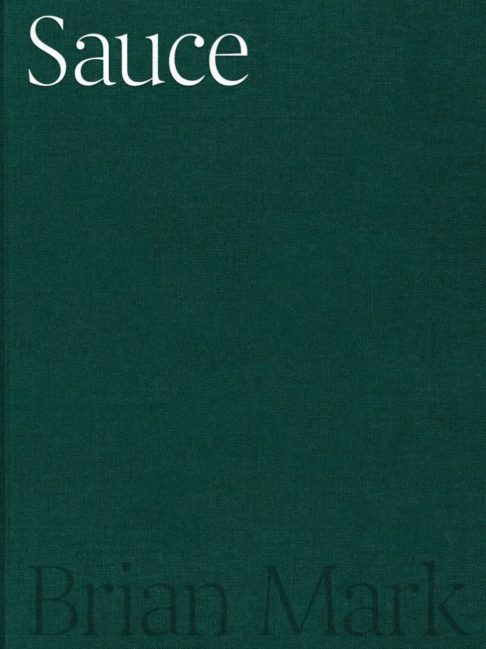 Sauce (Bog, Hardback, Dansk) af Brian Mark