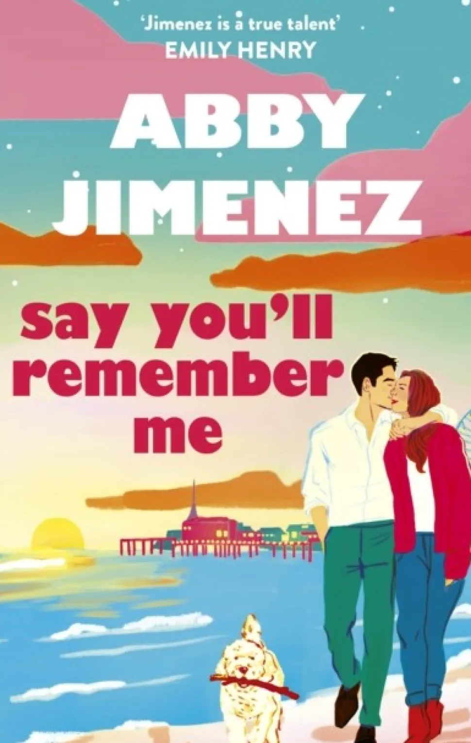 Say You'll Remember Me: An irresistibly hilarious and heartbreaking love story from t... (Bog, Paperback / softback, Engelsk)