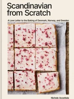 Scandinavian from Scratch: A Love Letter to the Baking of Denmark, Norway, and Sweden... (Bog, Hardback, Engelsk)