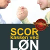 Scor kassen ved lønforhandling: ... sådan får du mere i løn (Ebog, epub, Dansk) af Carsten Kjær Busk