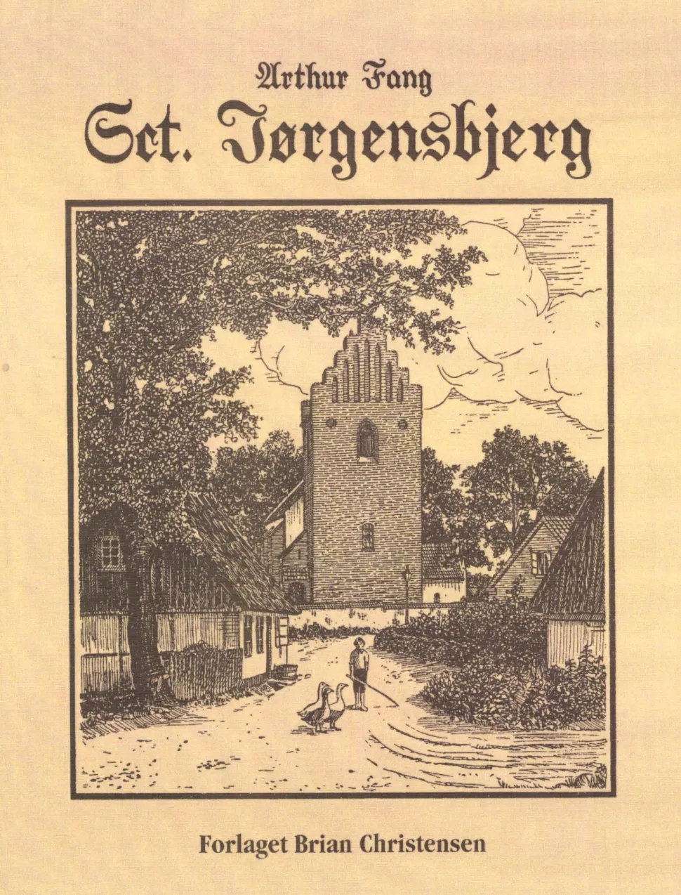Sct. Jørgensbjerg (Bog, Hæftet, Dansk) af Arthur Fang