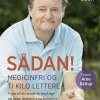 SÅDAN!: Medicinfri og ti kilo lettere - Vejen til det sunde liv med styr på vægt, dia... (Ebog, epub, Dansk) af Anders Bach