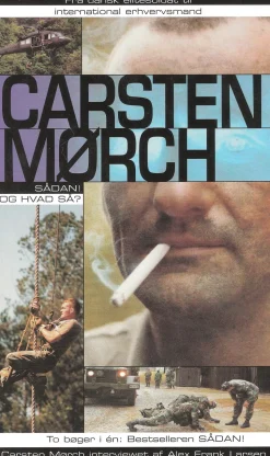 Sådan! Og hvad så?: Fra dansk elitesoldat til international erhvervsmand (Ebog, epub, Dansk) af Carsten Mørch