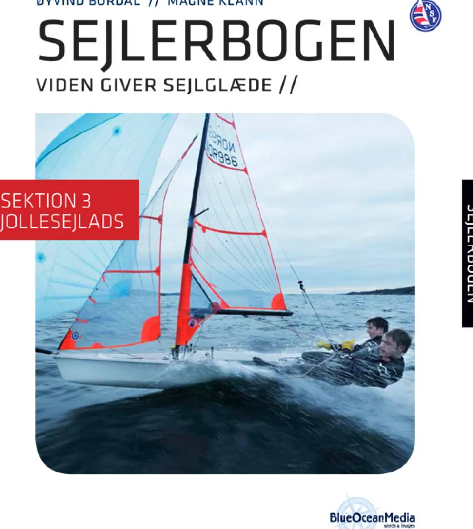 Sejlerbogen - Sektion 3: Jollesejlads: Viden giver sejlgllæde (Ebog, pdf, Dansk) af Øyvind Bordal