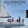 Sejlerbogen: Viden giver sejlglæde (Bog, Indbundet, Dansk) af Øyvind Bordal