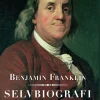 Selvbiografi (Ebog, epub, Dansk) af Benjamin Franklin