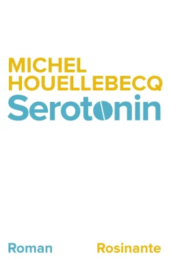 Serotonin (Ebog, epub, Dansk) af Michel Houellebecq