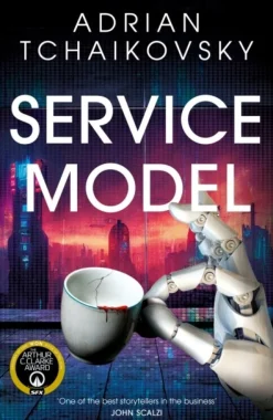 Service Model: A charming tale of robot self-discovery from the Arthur C. Clarke Awar... (Bog, Hardback, Engelsk)