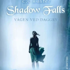 Shadow Falls -2: Vågen ved daggry (Lydbog, zip_mp3, Dansk) af C. C. Hunter