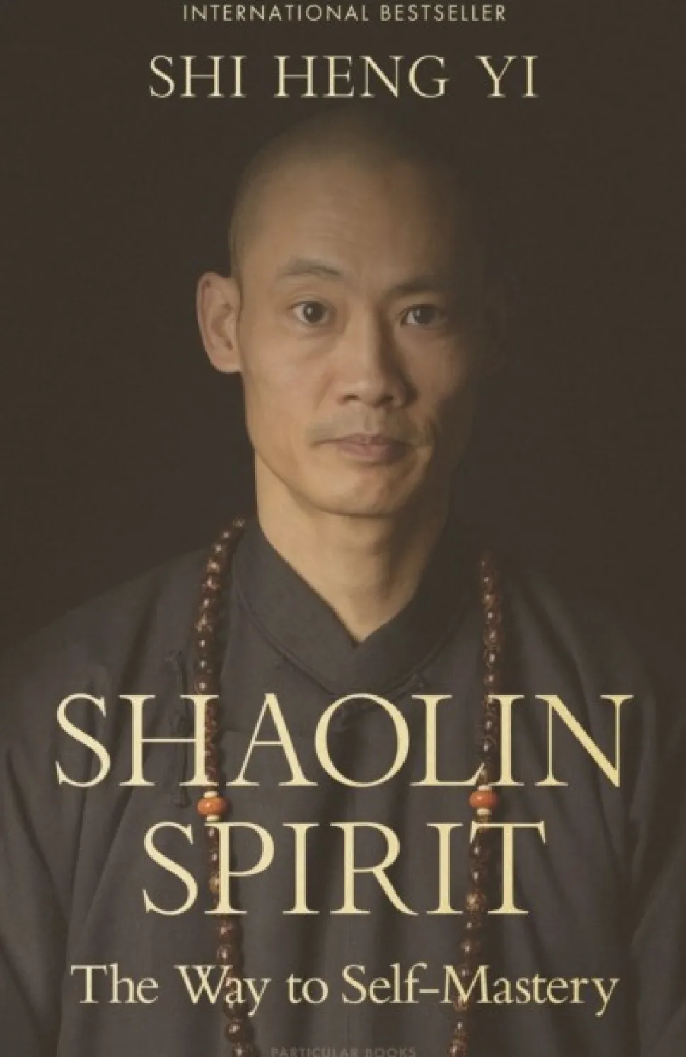 Shaolin Spirit: The Way to Self-Mastery (Bog, Hardback, Engelsk) af Shi Heng Yi
