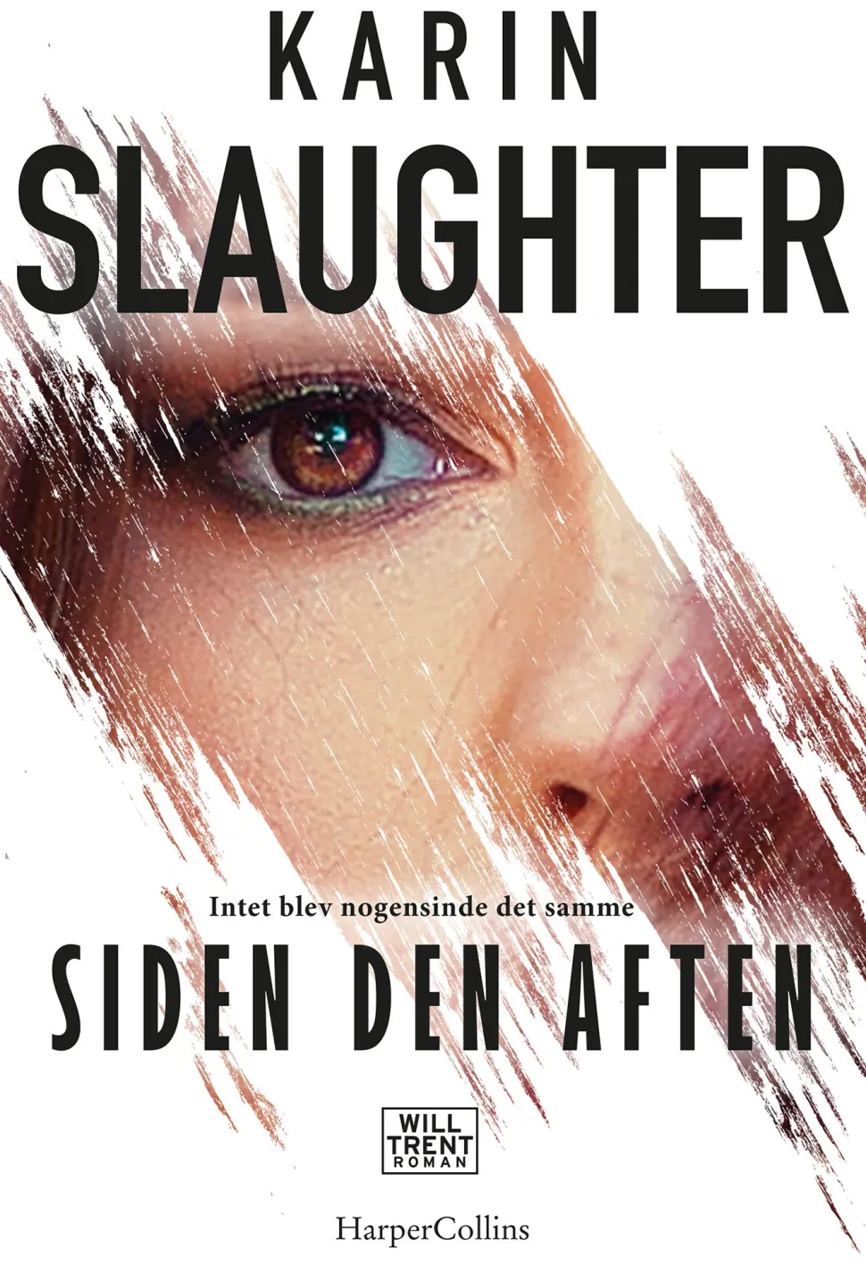 Siden den aften (Ebog, epub, Dansk) af Karin Slaughter