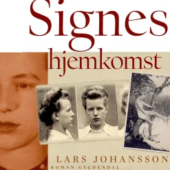 Signes hjemkomst (Lydbog, zip_mp3, Dansk) af Lars Johansson